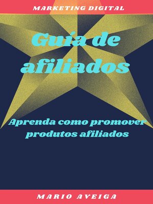 cover image of Guia de afiliados &  Aprenda como promover produtos afiliados